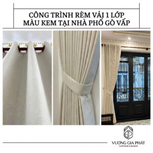 Công Trình Rèm Vải 1 Lớp Nhà Phố Gò Vấp